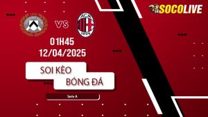 Soi kèo Udinese vs AC Milan